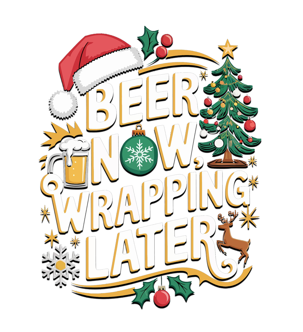 BEER NOW, WRAPPING LATER - Men's T-Shirt