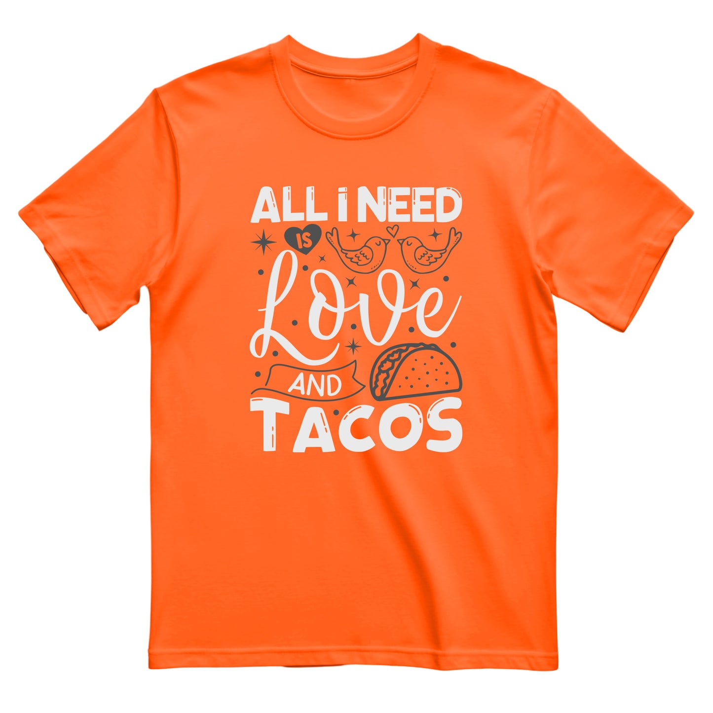 ALL I NEED IS LOVE & TACOS - Men's T-Shirt