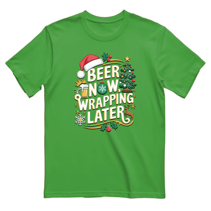 BEER NOW, WRAPPING LATER - Men's T-Shirt